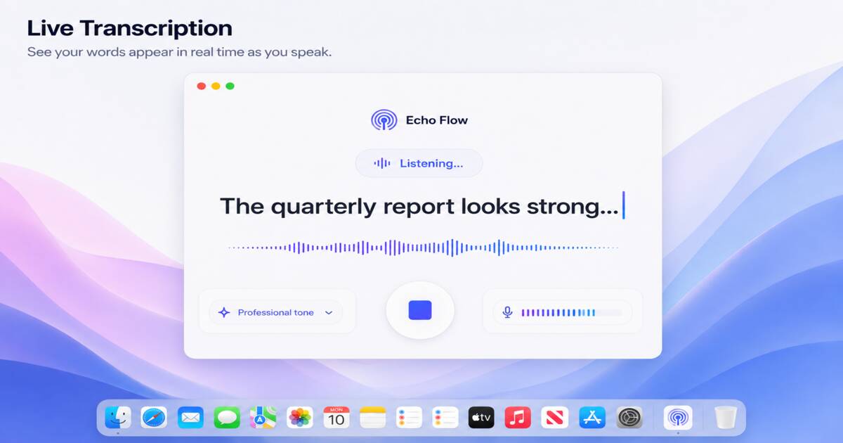Echo Flow live transcription overlay showing real-time text as you speak